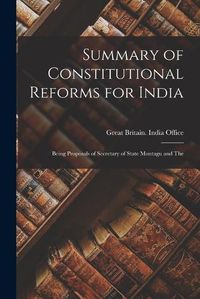 Cover image for Summary of Constitutional Reforms for India