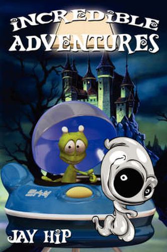 Cover image for Incredible Adventures