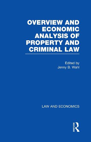 Cover image for Overview and Economic Analysis of Property and Criminal Law