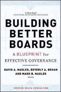 Cover image for Building Better Boards: A Blueprint for Effective Governance