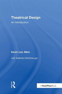 Cover image for Theatrical Design: An Introduction