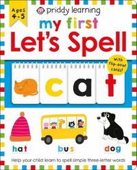 Cover image for Priddy Learning: My First Let's Spell