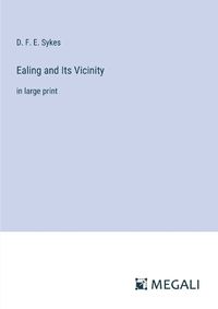 Cover image for Ealing and Its Vicinity