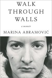 Cover image for Walk Through Walls: A Memoir