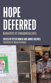 Cover image for Hope Deferred: Narratives of Zimbabwean Lives