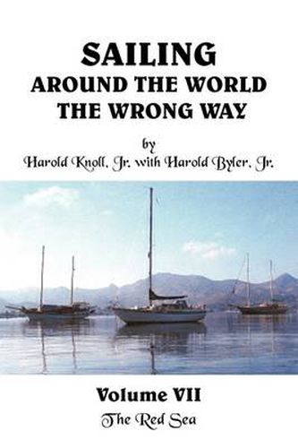 Cover image for Sailing Around the World the Wrong Way Volume VII