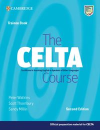 Cover image for The CELTA Course Trainee Book