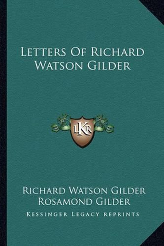 Letters of Richard Watson Gilder