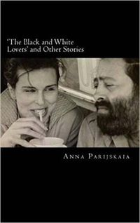 Cover image for 'The Black and White Lovers' and Other Stories