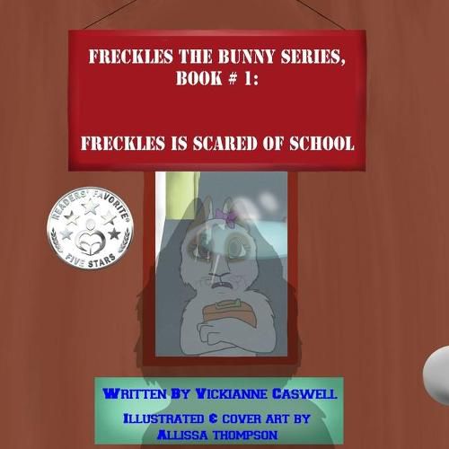 Cover image for Freckles is Scared of School