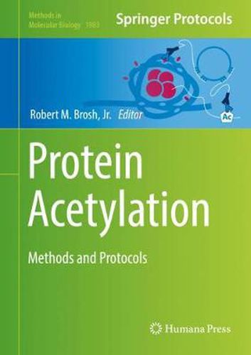 Cover image for Protein Acetylation: Methods and Protocols