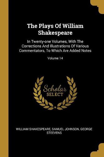 Cover image for The Plays Of William Shakespeare