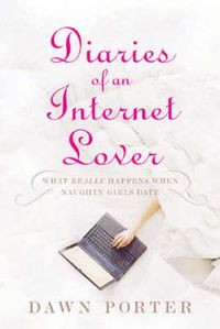 Cover image for Diaries of an Internet Lover