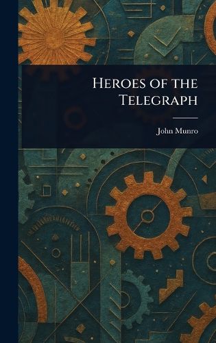 Cover image for Heroes of the Telegraph