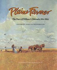 Cover image for Plains Farmer: The Diary of William G. DeLoach, 1914-1964