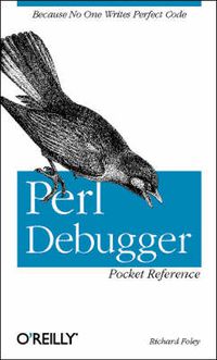 Cover image for Perl Debugger Pocket Reference