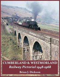 Cover image for Cumberland & Westmoreland Railway Pictorial 1948 - 1968