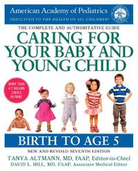 Cover image for Caring for Your Baby and Young Child, 7th Edition: Birth to Age 5