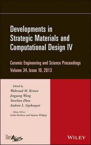 Developments in Strategic Materials and Computational Design IV