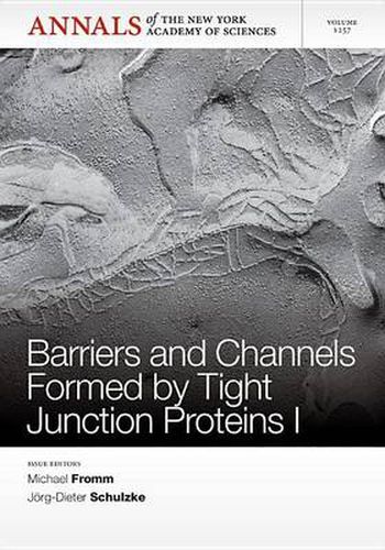 Cover image for Barriers and Channels Formed by Tight Junction Proteins I