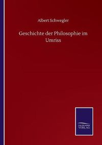 Cover image for Geschichte der Philosophie im Umriss