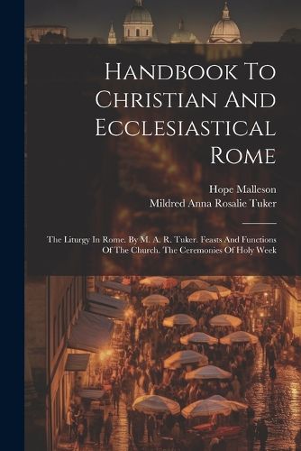 Cover image for Handbook To Christian And Ecclesiastical Rome