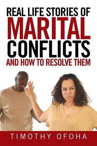 Cover image for Real Life Stories of Marital Conflicts and How to Resolve Them