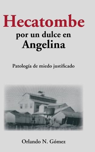 Cover image for Hecatombe por un dulce en Angelina