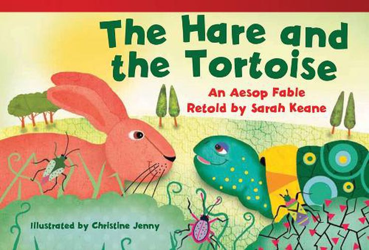 Cover image for The Hare and the Tortoise: An Aesop Fable Retold by Sarah Keane