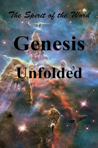 Cover image for Genesis Unfolded: The Spirit of the Word