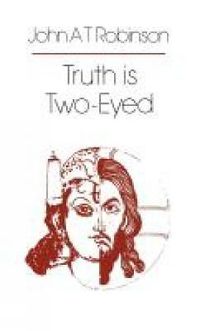 Cover image for Truth is Two-Eyed