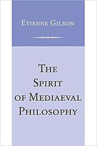 Cover image for Spirit of Mediaeval Philosophy, The