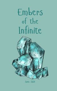 Cover image for Embers of the Infinite