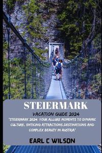 Cover image for Steiermark Vacation Guide 2024