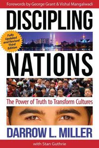 Cover image for Discipling Nations: The Power of Truth to Transform Cultures