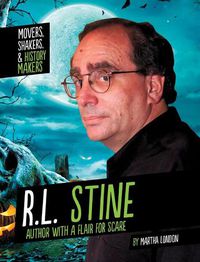 Cover image for R.L. Stine: Author with a Flair for Scare