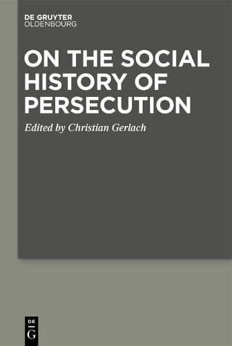 Cover image for On the Social History of Persecution