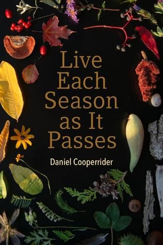Cover image for Live Each Season as It Passes