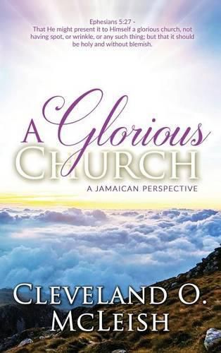 Cover image for A Glorious Church: A Jamaican Perspective