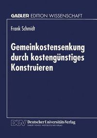 Cover image for Gemeinkostensenkung Durch Kostengunstiges Konstruieren