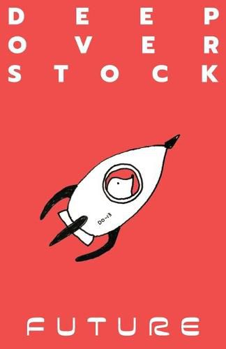 Cover image for Deep Overstock Issue 13: Future
