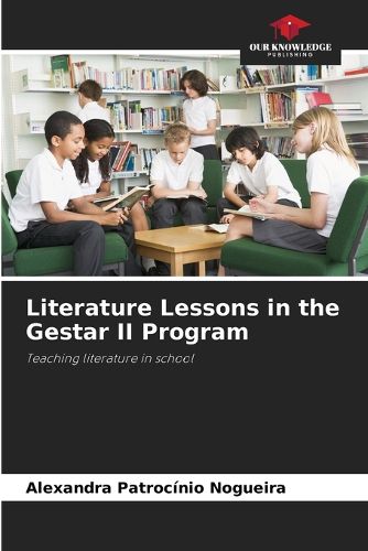 Cover image for Literature Lessons in the Gestar II Program