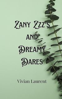 Cover image for Zany Zzz's and Dreamy Dares