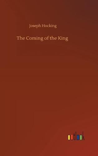 The Coming of the King