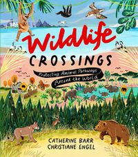 Cover image for Wildlife Crossings