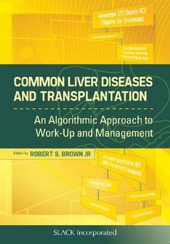 Cover image for Common Liver Diseases and Transplantation: An Algorithmic Approach to Work Up and Management