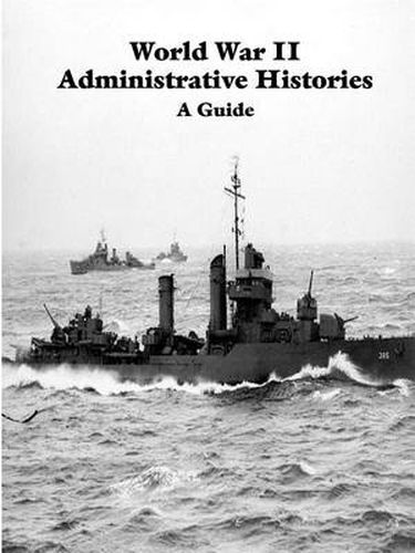 Cover image for World War II Administrative Histories