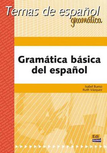 Temas de espanol: Gramatica basica del espanol