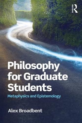 Cover image for Philosophy for Graduate Students: Metaphysics and Epistemology