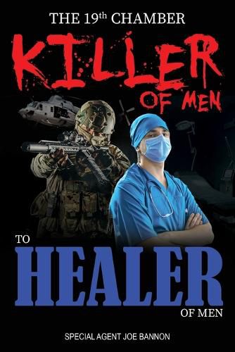 Cover image for The 19th Chamber - Killer of Men to Healer of Men